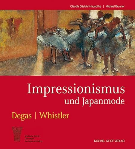 Imagen de archivo de Impressionismus und Japanmode : Edgar Degas - James McNeill Whistler. Ausstellung "Impressionismus und Japanmode. Edgar Degas - James McNeill Whistler", Stdtische Galerie berlingen, 11. Juli bis 13. September 2009 in Kooperation mit The Hunterian Museum and Art Gallery, University of Glasgow. a la venta por Bchergarage