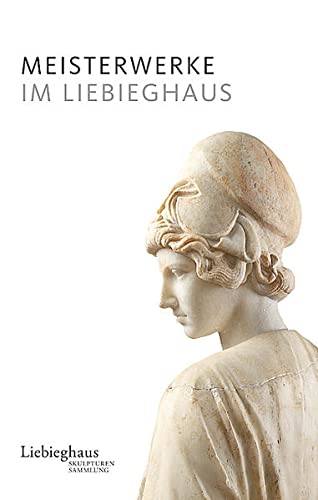 Beispielbild fr Meisterwerke im Liebighaus: Skulpturensammlung zum Verkauf von medimops