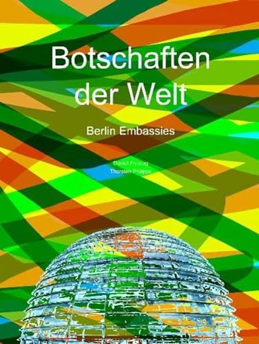 9783865683892: Botschaften der Welt / Berlin Embassies