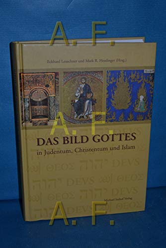 Das Bild Gottes in Judentum, Christentum und Islam