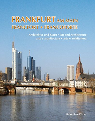 Beispielbild fr Frankfurt am Main: Art and Architecture zum Verkauf von Wonder Book