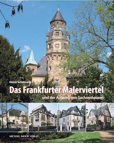 9783865684929: Das Frankfurter Malerviertel: und der Aufstieg von Sachsenhausen