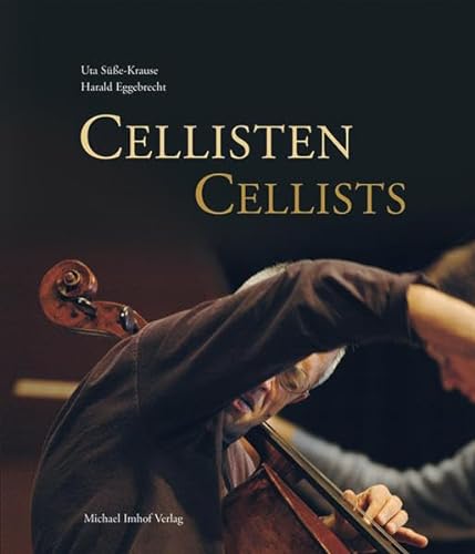 Cellists (9783865685407) by SÃ¼ÃŸe-Krause, Uta; Eggebrecht, Harald