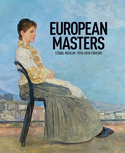 Stock image for European Masters of the Stdel Museum: 19th20th Century for sale by Michael Lyons