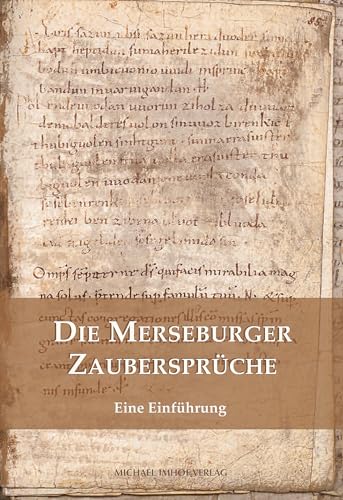 Stock image for Die Merseburger Zaubersprche: Eine Einfhrung for sale by medimops