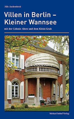 Imagen de archivo de Villen in Berlin ? Kleiner Wannsee mit der Colonie Alsen und dem Kleist-Grab -Language: german a la venta por GreatBookPrices