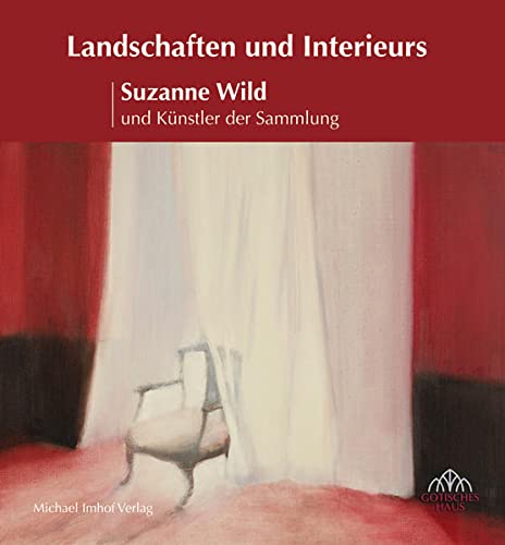 Beispielbild fr Landschaften und Interieurs Suzanne Wild und Knstler der Sammlung zum Verkauf von Buchpark