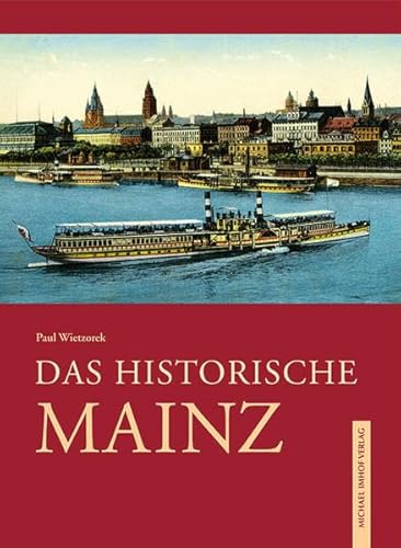 Stock image for Das historische Mainz -Language: german for sale by GreatBookPrices