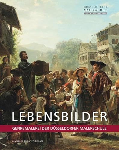 Beispielbild fr Lebensbilder: Genremalerei der Dsseldorfer Malerschule zum Verkauf von medimops