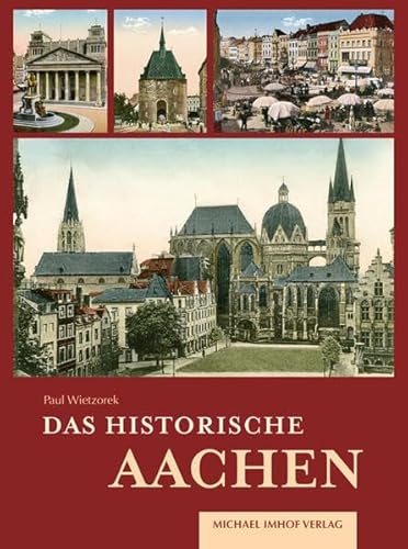 Imagen de archivo de Das historische Aachen a la venta por McBook