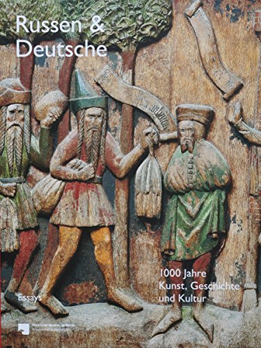 Beispielbild fr Russen und Deutsche - Essay-Band: 1000 Jahre Kunst, Geschichte und Kultur: 1000 Jahre Wissenschaft, Kunst und Kultur zum Verkauf von medimops