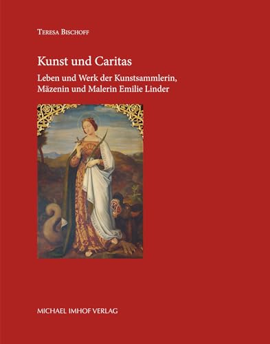 9783865688293: Kunst und Caritas: Leben und Werk der Kunstsammlerin, Mzenin und Malerin Emilie Linder