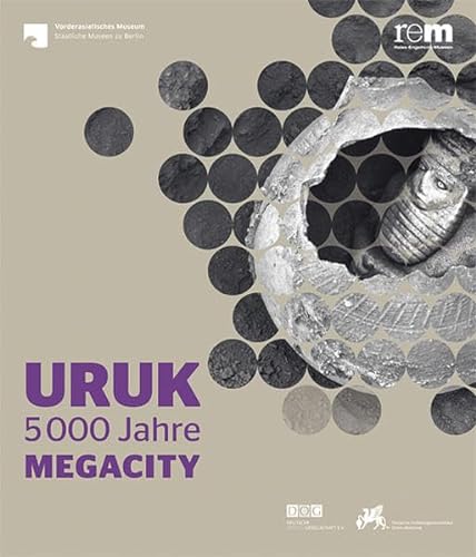 9783865688446: Uruk: 5000 Jahre Megacity