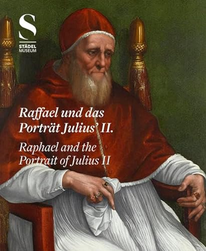 9783865688545: Raffael und das Portrt Julius II. / Raphael and the Portrait of Julius II: Das Bild eines Renaissance-Papstes, Image of a Renaissance Pope