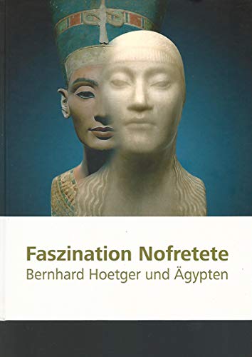 9783865689276: Faszination Nofretete