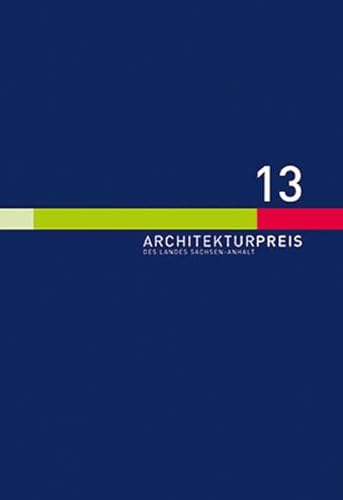 9783865689290: Architekturpreis des Landes Sachsen-Anhalt 2013