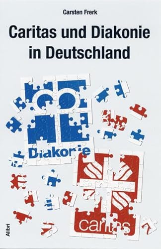 Beispielbild fr Caritas und Diakonie in Deutschland zum Verkauf von medimops