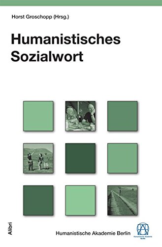 Beispielbild fr Humanistisches Sozialwort: Schriftenreihe der Humanistischen Akademie Deutschland 1 zum Verkauf von medimops