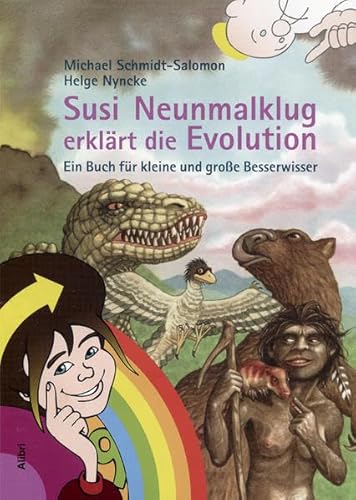 Stock image for Susi Neunmalklug erklrt die Evolution -Language: german for sale by GreatBookPrices