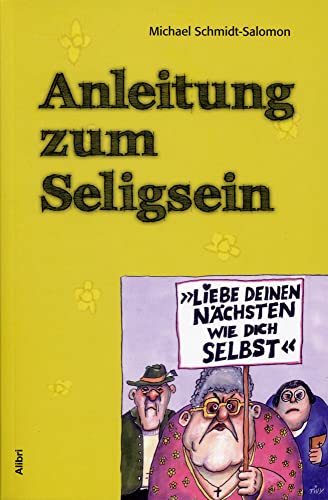 Stock image for Anleitung zum Seligsein for sale by GreatBookPrices