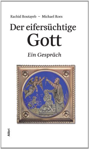 Imagen de archivo de Der eiferschtige Gott: Ein Gesprch a la venta por medimops