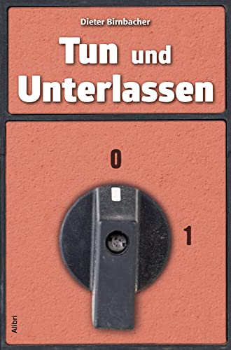 Stock image for Tun und Unterlassen -Language: german for sale by GreatBookPrices