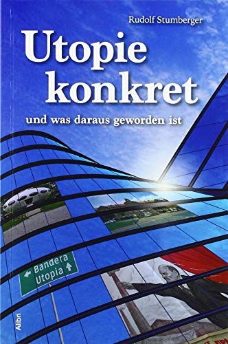 Beispielbild fr Utopie konkret - und was daraus geworden ist zum Verkauf von Librairie Th  la page