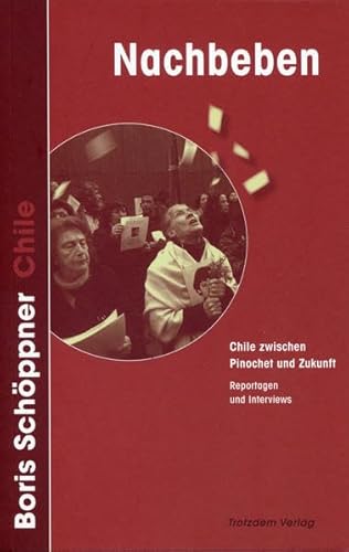 Beispielbild fr Nachbeben. Chile zwischen Pinochet und Zukunft zum Verkauf von medimops