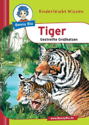 Beispielbild fr Benny Blu Tiger - Gestreifte Grokatzen zum Verkauf von medimops