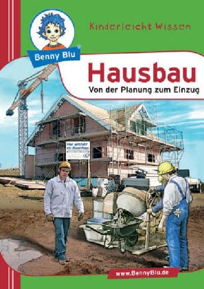 Beispielbild fr Benny Blu Hausbau - Von der Planung zum Einzug zum Verkauf von medimops