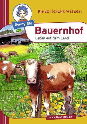 Beispielbild fr Benny Blu Bauernhof - Leben auf dem Land. Band 153 zum Verkauf von medimops