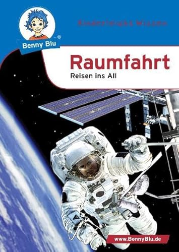 Stock image for Benny Blu Raumfahrt - Reise ins All for sale by medimops