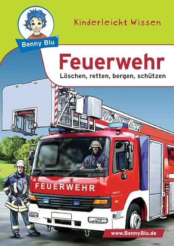 Beispielbild fr Benny Blu Feuerwehr - Lschen, retten, bergen, schtzen. Band 107 zum Verkauf von medimops