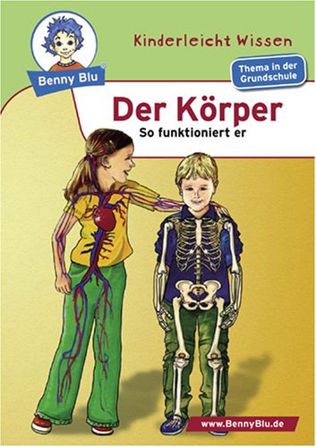 Beispielbild fr Benny Blu - Der Krper. Eine Reise durch den Krper zum Verkauf von rebuy recommerce GmbH