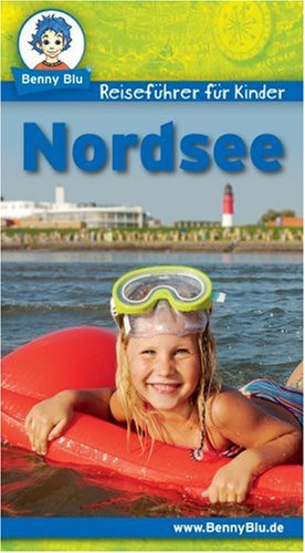 Beispielbild fr Benny Blu Reisefhrer fr Kinder Nordsee zum Verkauf von medimops