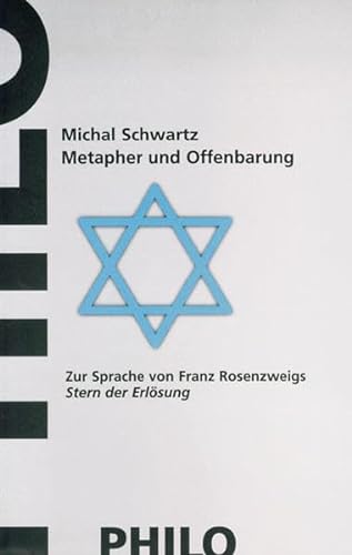 9783865723338: Metapher und Offenbarung. Zur Sprache von Franz Rosenzweigs "Stern der Erlsung"