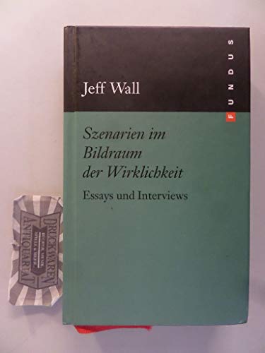 Imagen de archivo de Szenarien Im Bildraum Der Wirklichkeit: Essays Und Interviews. Hrsg. V. Gregor Stemmrich a la venta por Revaluation Books