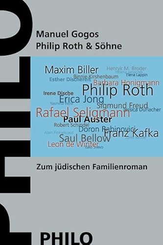 Beispielbild fr Philip Roth und Shne: Zum jdischen Familienroman zum Verkauf von Antiquarius / Antiquariat Hackelbusch