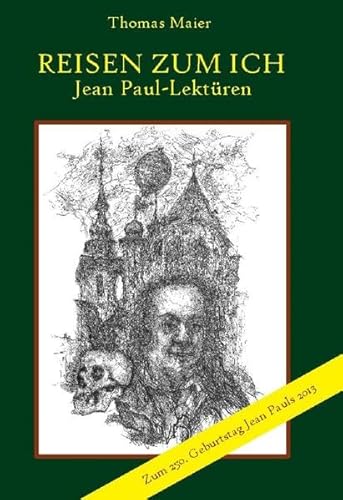 Stock image for Reisen zum Ich: Jean Paul-Lektren for sale by medimops