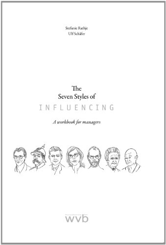 Beispielbild fr The Seven Styles of Influencing: A workbook for managers zum Verkauf von medimops