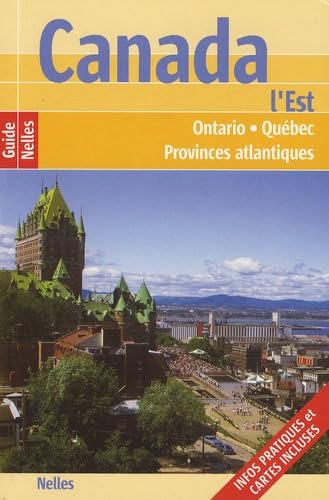 Imagen de archivo de Canada : L'Est, Ontario, Qubec, Provinces atlantiques a la venta por Ammareal