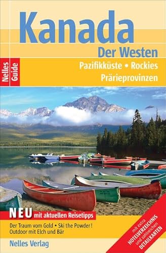 Beispielbild fr Kanada: Der Westen, Pazifikkste, Rockies, Prrieprovinzen zum Verkauf von Buchhandlung & Antiquariat Rother