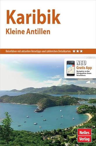 Stock image for Nelles Guide Reisefhrer Karibik - Kleine Antillen for sale by medimops