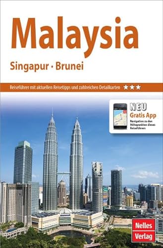 Beispielbild fr Nelles Guide Reisefhrer Malaysia - Singapur - Brunei zum Verkauf von Buchmarie