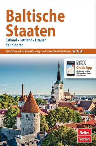 Stock image for Nelles Guide Reisefhrer Baltische Staaten: Estland, Lettland, Litauen, Kaliningrad for sale by medimops