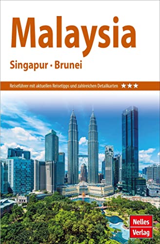 Stock image for Nelles Guide Reisefhrer Malaysia - Singapur - Brunei for sale by GreatBookPrices