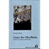 9783865750044: Unter der Oberflche: Erlebtes aus Israel und Palstina (Livre en allemand)