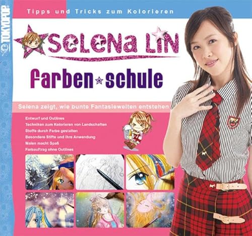 Beispielbild fr Selena Lin: Farben-Schule: Selena zeigt, wie bunte Fantasiewelten entstehen zum Verkauf von medimops