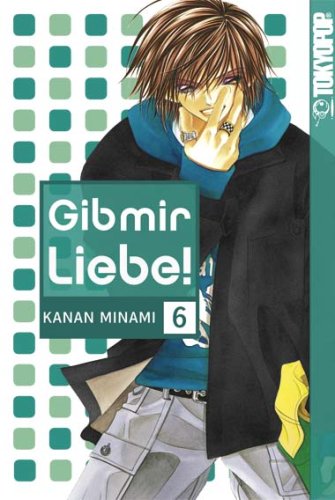 Gib mir Liebe! 06 - Minami Kanan