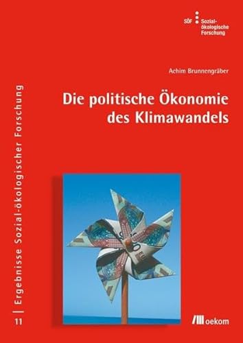 Stock image for Die politische konomie des Klimawandels Brunnengrber, Achim for sale by online-buch-de